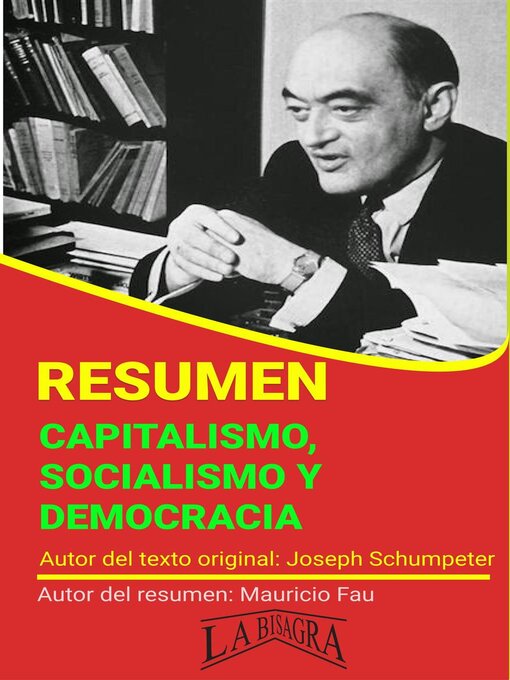 Imagen de portada de Resumen de Capitalismo, Socialismo y Democracia de Joseph Schumpeter